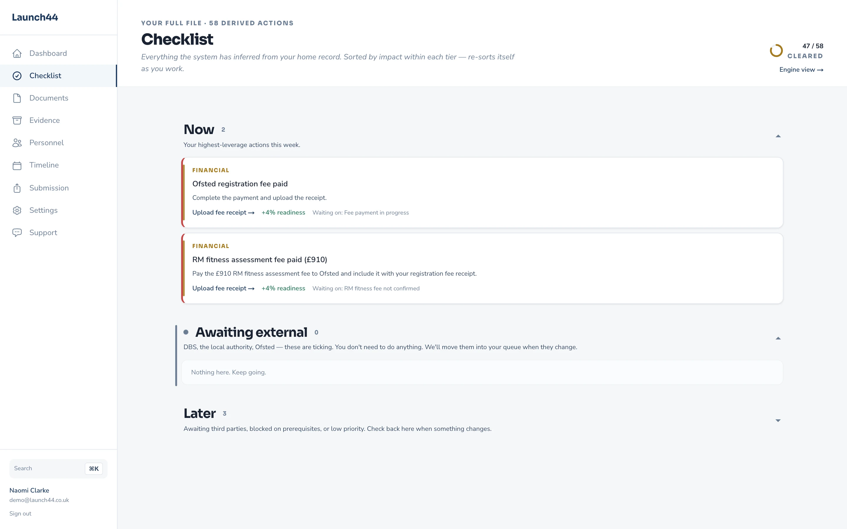 Launch44 checklist: derived actions sorted into a calm Now / Next / Later with no outstanding blockers